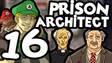 Prison Architect - Part 16 [Alpha 16] Clawing it Back