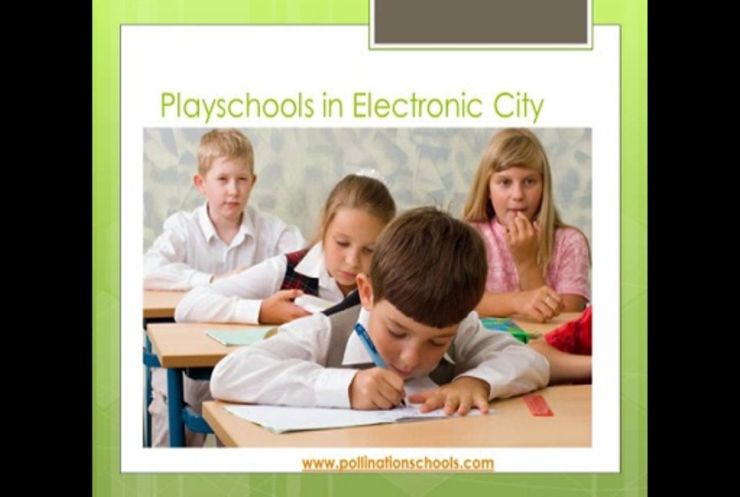 Flexible Playschools in Electronic City-Pollination Schools