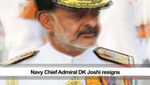 Navy Chief Admiral DK Joshi resigns