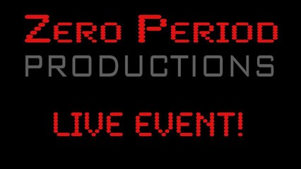 Zero Period Easter Weekend 2013 Live Event