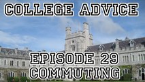 College Advice - Episode 29 (Commuting / Living at Home)