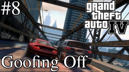 Goofing Off In GTA IV - Part 8