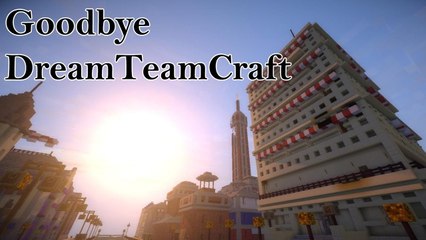 Goodbye DreamTeamCraft (Shutting down April 10th / 11th)