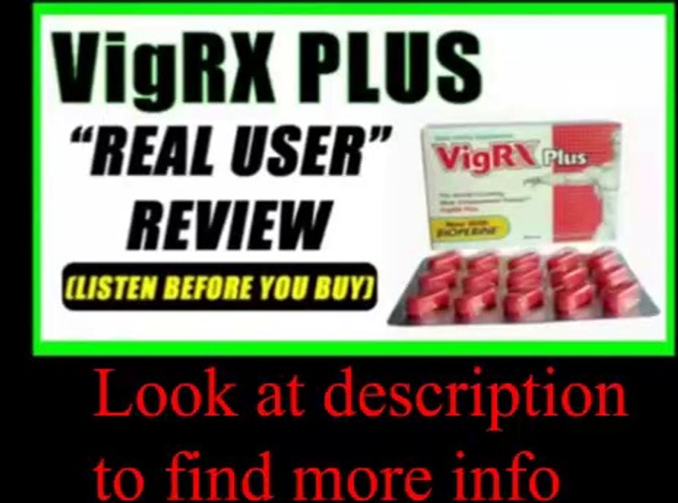 VigRX Plus - Male Sexual Function Enchantment Review