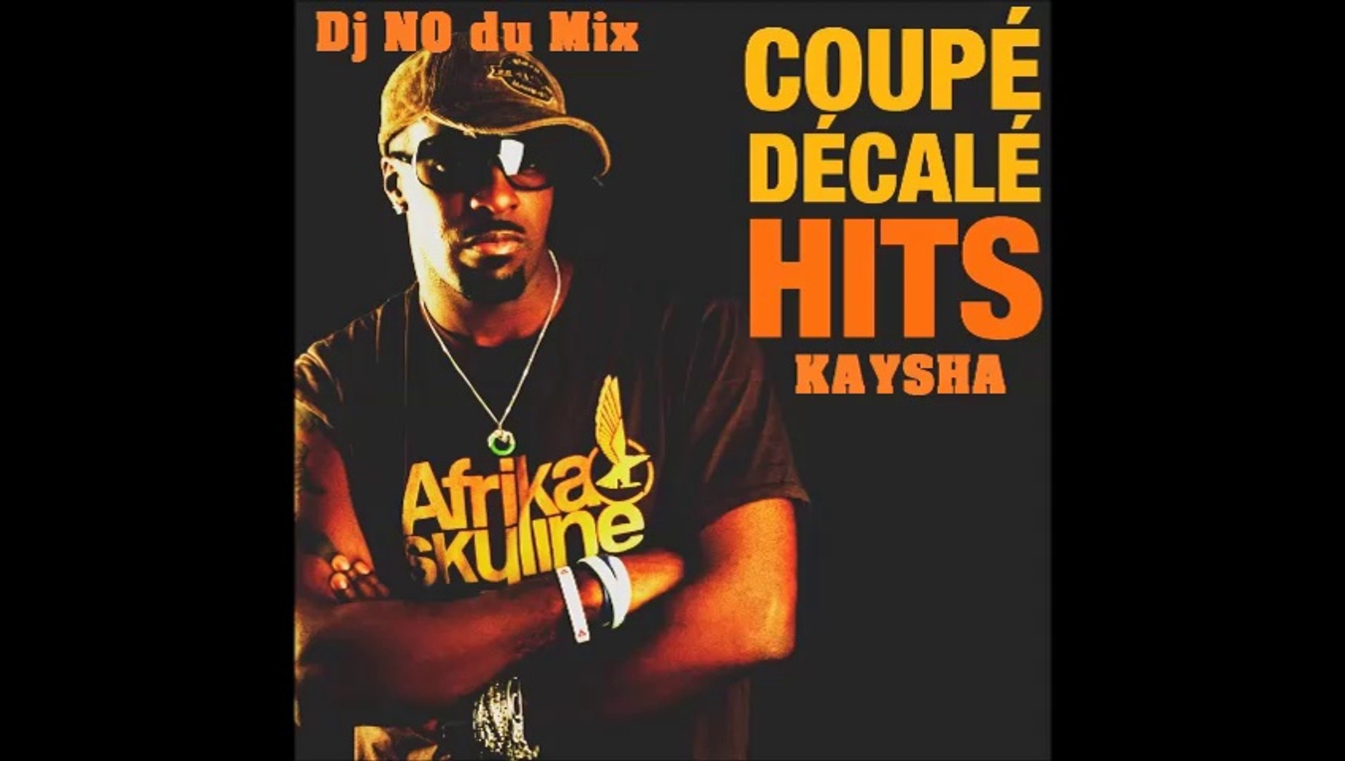 COUPE DECALE HITS KAYSHA prod by Dj NO du Mix - Vidéo Dailymotion