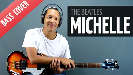 Michelle (Bass Cover - The Beatles)