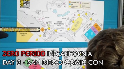 Zero Period In California - Day 3 - San Diego Comic Con