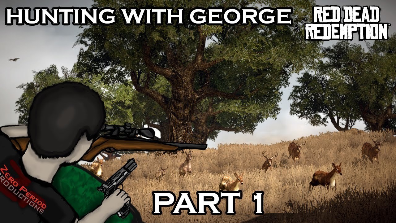 Hunting With George: Red Dead Redemption - Part 1