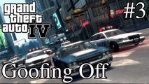 Goofing Off In GTA IV - Part 3