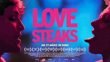 Love Steaks | Offizieller Trailer ᴴᴰ