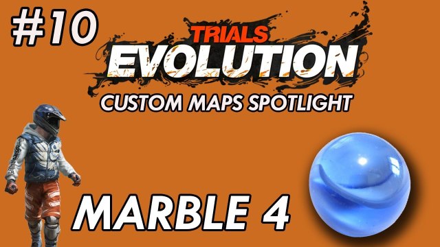 Trials Evolution: Custom Maps Spotlight #10 - Marble 4