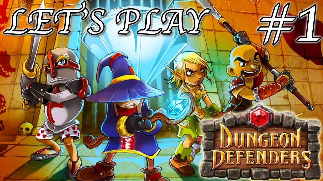 Dungeon Defenders - Part 1