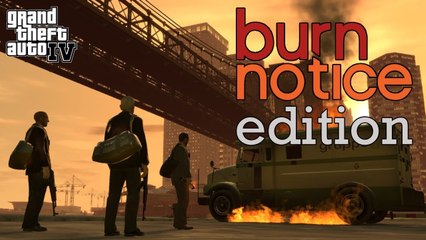 GTA IV: Burn Notice Edition