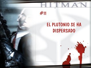 Hitman: Codename 47 - 11 - El Plutonio Se Ha Dispersado - Español - Gameplay