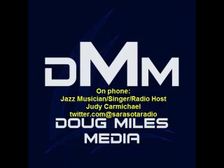 Judy Carmichael WTMY Radio Interview with Doug Miles