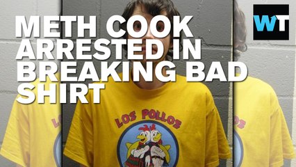 Meth Cook Arrested in Breaking Bad Shirt | What's Trending Now