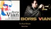 Boris Vian - Tin Roof Blues