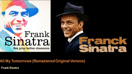 Frank Sinatra - All My Tomorrows
