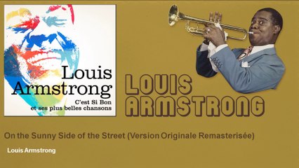 Louis Armstrong - On the Sunny Side of the Street