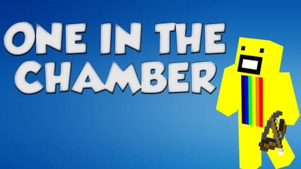 Minecraft: One In The Chamber!