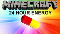 Minecraft: 24 HOUR ENERGY (Parody Machinima)