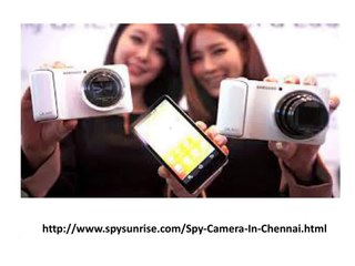 Spy Camera In Chennai