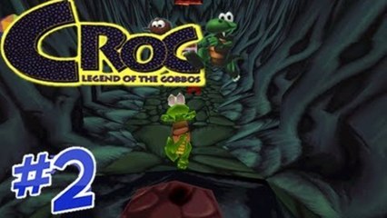 Let's Play Croc Legend of the Gobbos Part 2 - Underground Overground
