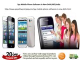 Spy Mobile Phone Software in New Delhi,NCR,India
