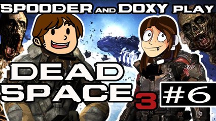 Spooder and Doxy Play Dead Space 3 [6]