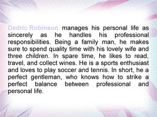 Dedric Robinson Provides Discreet Advice On Corporate Affairs