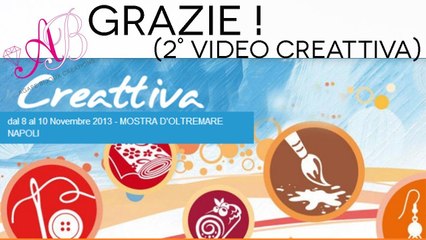 Pensierini ricevuti a Creattiva Napoli - Fiera delle Arti Manuali