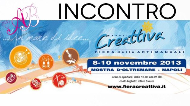 Ci vediamo domani! 9 Novembre 2013 - Creattiva Napoli