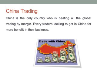 Connect with biggest Trading Country