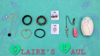 My Claire's Haul!