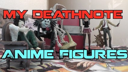 My Deathnote Anime Figures ( Plus Shanes Birthday! )