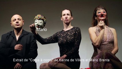 Karine de Villers et Mario Brenta - "Corps à corps"