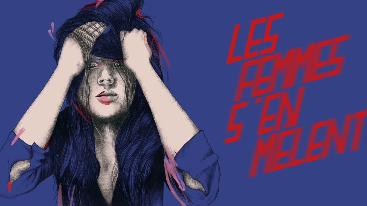 Les Femmes s’en mêlent, la bande annonce