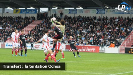 Transfert : la tentation Ochoa