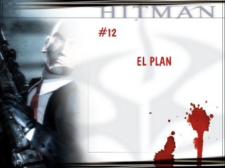 Hitman: Codename 47 - 12 - El Plan - Español - Gameplay