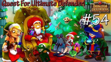 Dungeon Defenders! Q4UD! Aquanos NMHC Survival 30 Attempt P1 #54