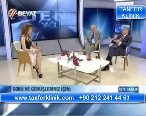 Tanfer Klinik - BEYAZTV ISTE SAGLIK ISTE NESE 09_06_2012