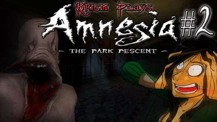 Krism Plays - Amnesia The Dark Descent [P2]
