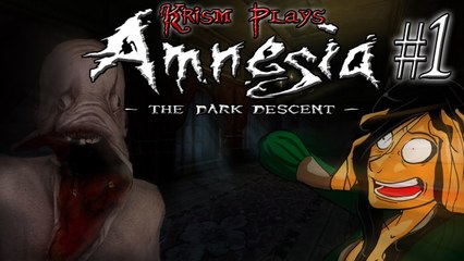 Krism Plays: Amnesia The Dark Descent [P1]