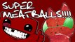 SUPER SEXY MEATBALLS - Super Meat Boy Fails With Krism