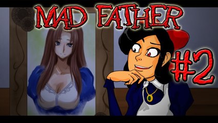 WICKED DEVIL MAIDS - Krism Plays - Mad Father [Episode Two] (+Download Link)