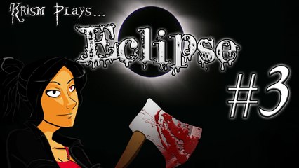 B#TCH BE PACKIN!!!!!!! - Krism Plays - Eclipse [Episode 3] (+Download Link)