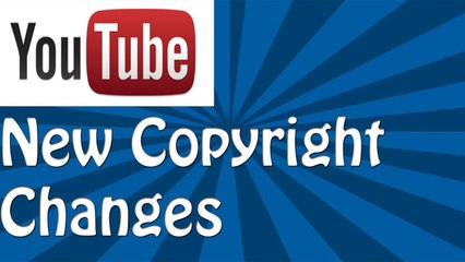 Huge New YouTube Copyright Changes Coming