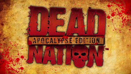 Dead Nation Apocalypse Edition - Trailer next-gen