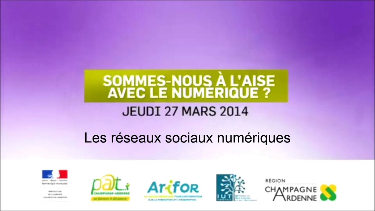Les réseaux sociaux numériques - 27 mars 2014