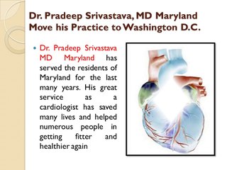 Dr. Pradeep Srivastava, MD Maryland
